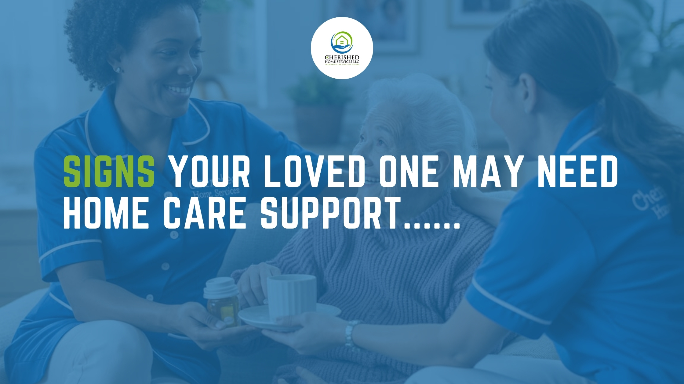 Signs Your Loved One May Need Home Care Support